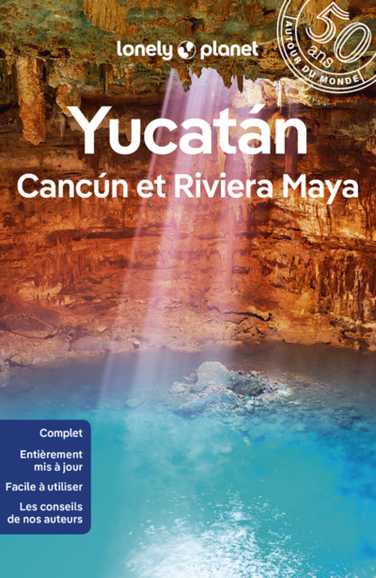 Yucatan, Cancun et Riviera Maya 2ed - Lonely Planet Lonely Planet - LONELY PLANET