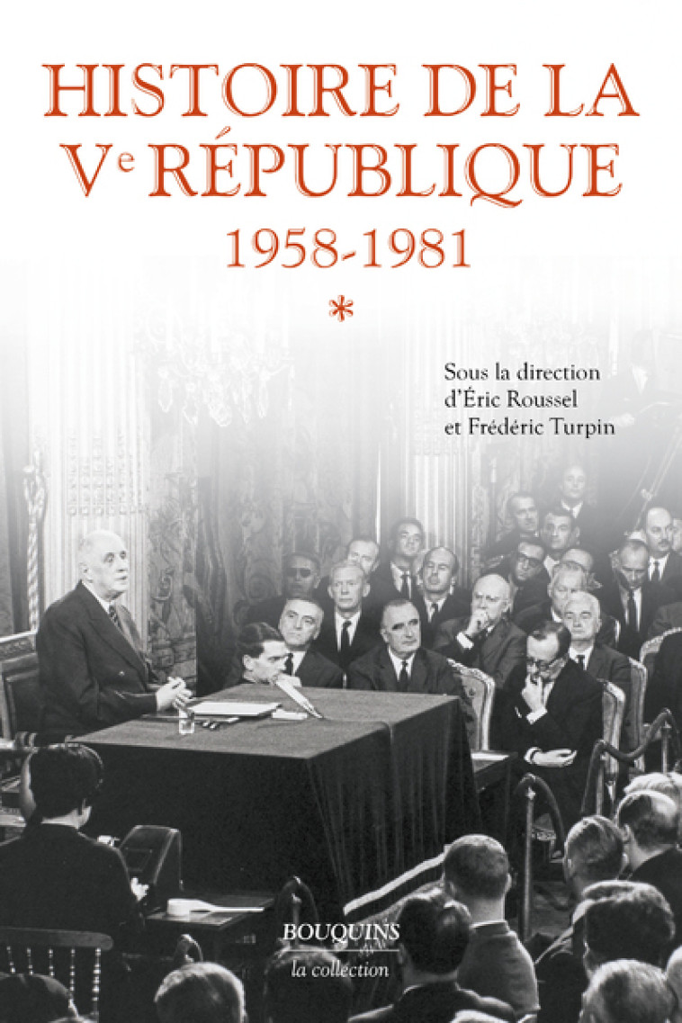 Histoire de la Ve République - Tome 1 - Frédéric Turpin - BOUQUINS