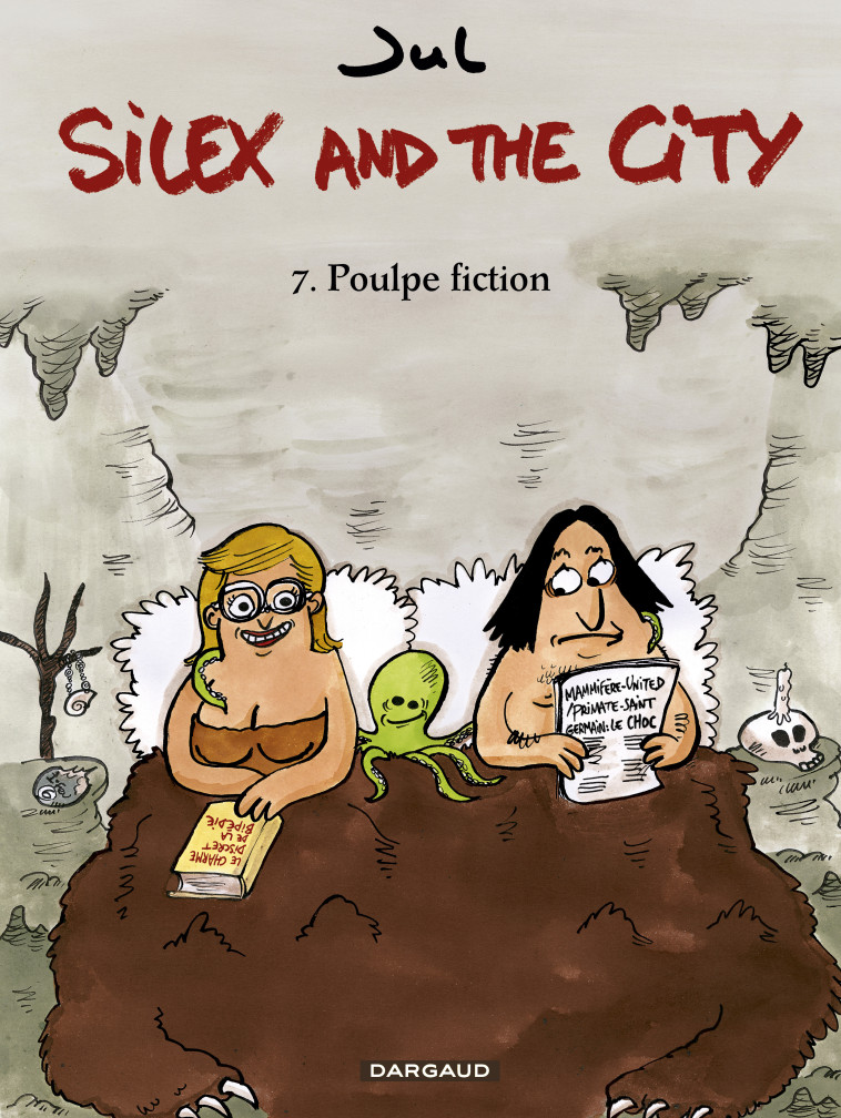 Silex and the city - Tome 7 - Poulpe Fiction - Jul Jul - DARGAUD