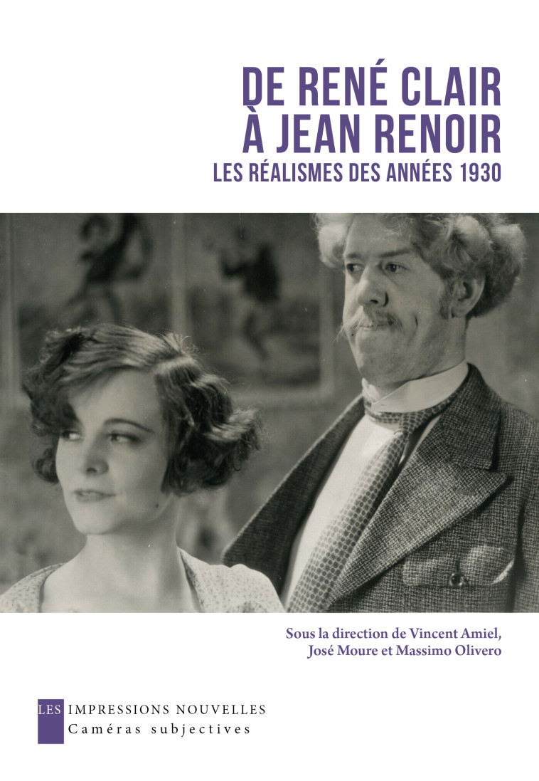 De René Clair à Jean Renoir - Réalismes des années 1930 - Vincent Amiel - IMPRESSIONS NOU