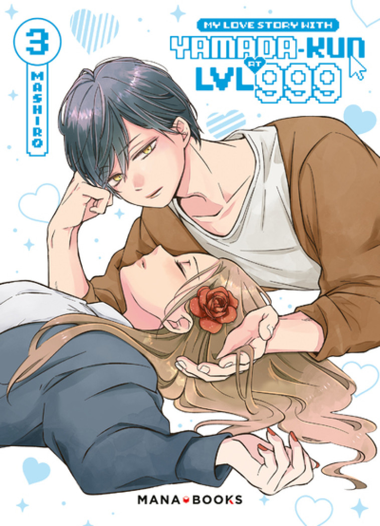 My Love Story With Yamada-kun at LVL999 T03 - Mashiro Mashiro - MANA BOOKS