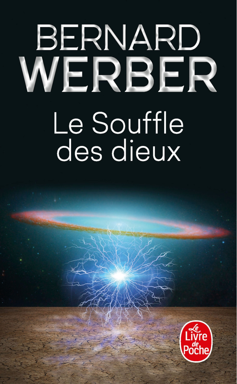 Le Souffle des dieux (Nous, les dieux, Tome 2) - Bernard Werber - LGF