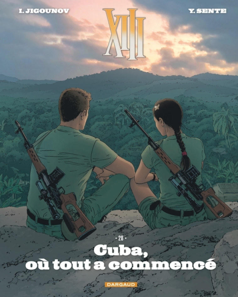 XIII - Tome 28 - Cuba, où tout a commencé - Sente Yves Sente Yves - DARGAUD