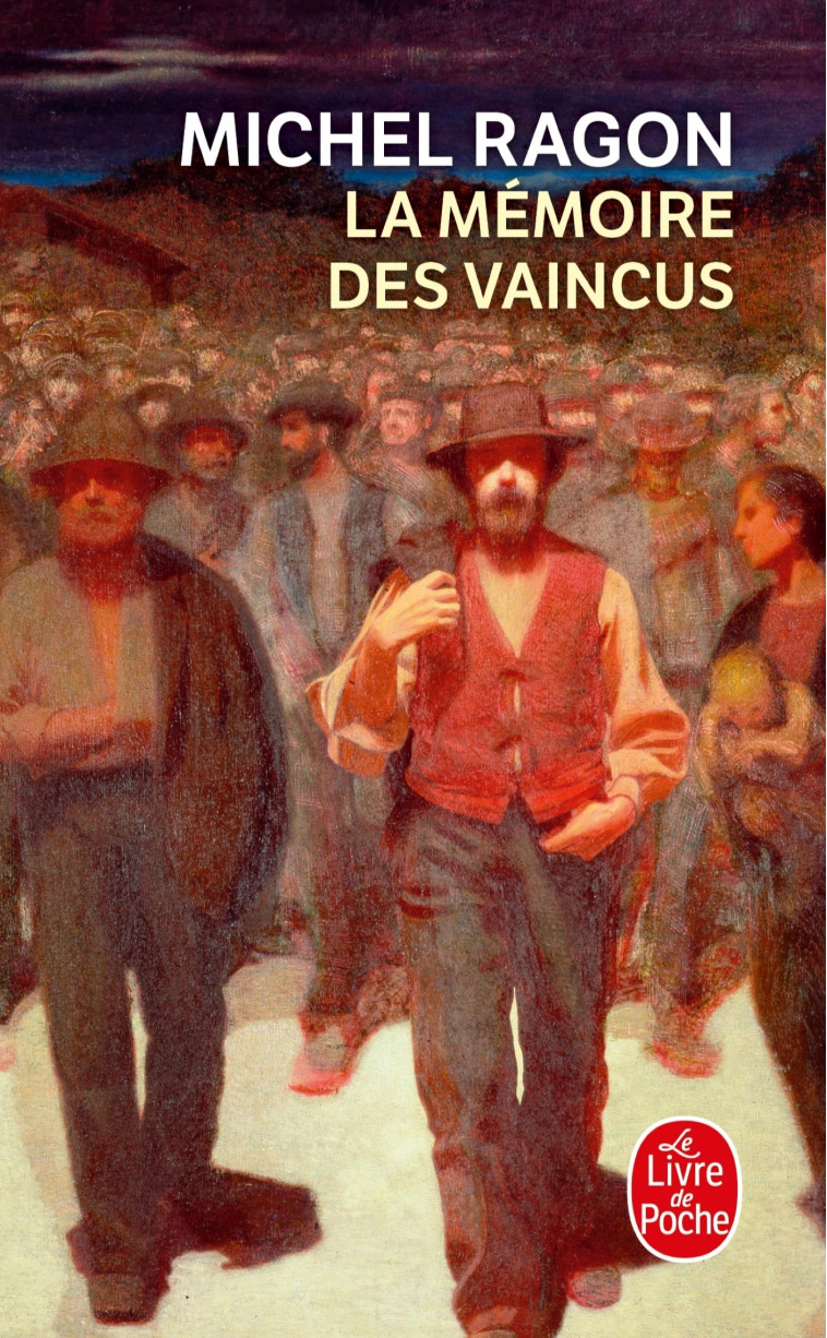 La Mémoire des vaincus - Michel Ragon - LGF