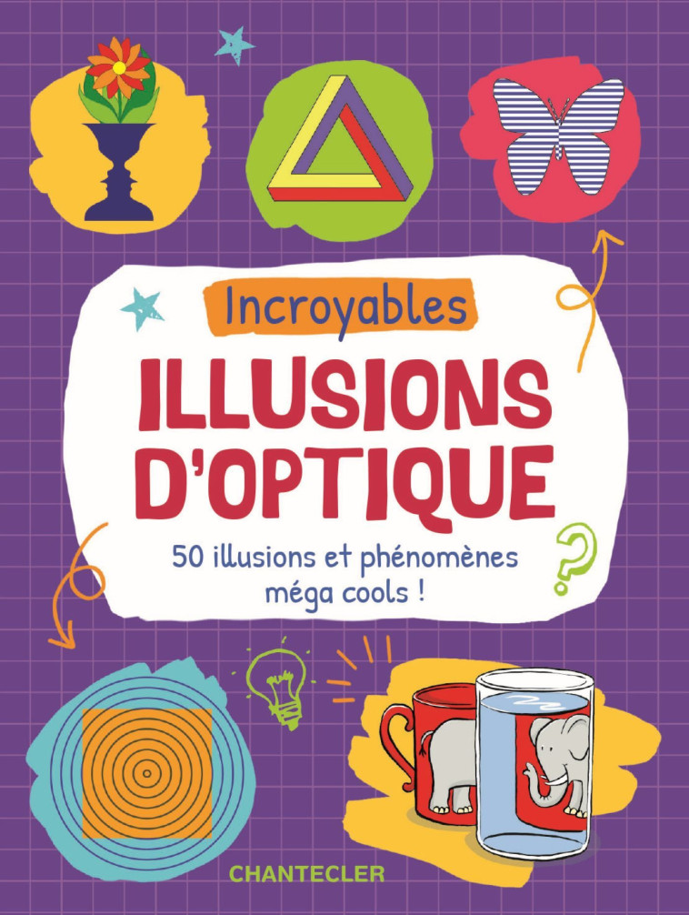 Incroyables illusions d'optique (boîte) -  Collectif - CHANTECLER