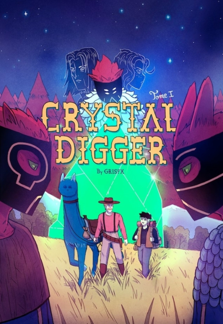 Crystal Digger - Tome 1 - Pour une poignée de cristaux -  GRIFSX - ALTER COMICS