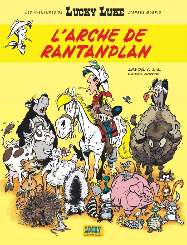 L'arche de Rantanplan - Les aventures de Lucky luke t10 -  Jul - LUCKY