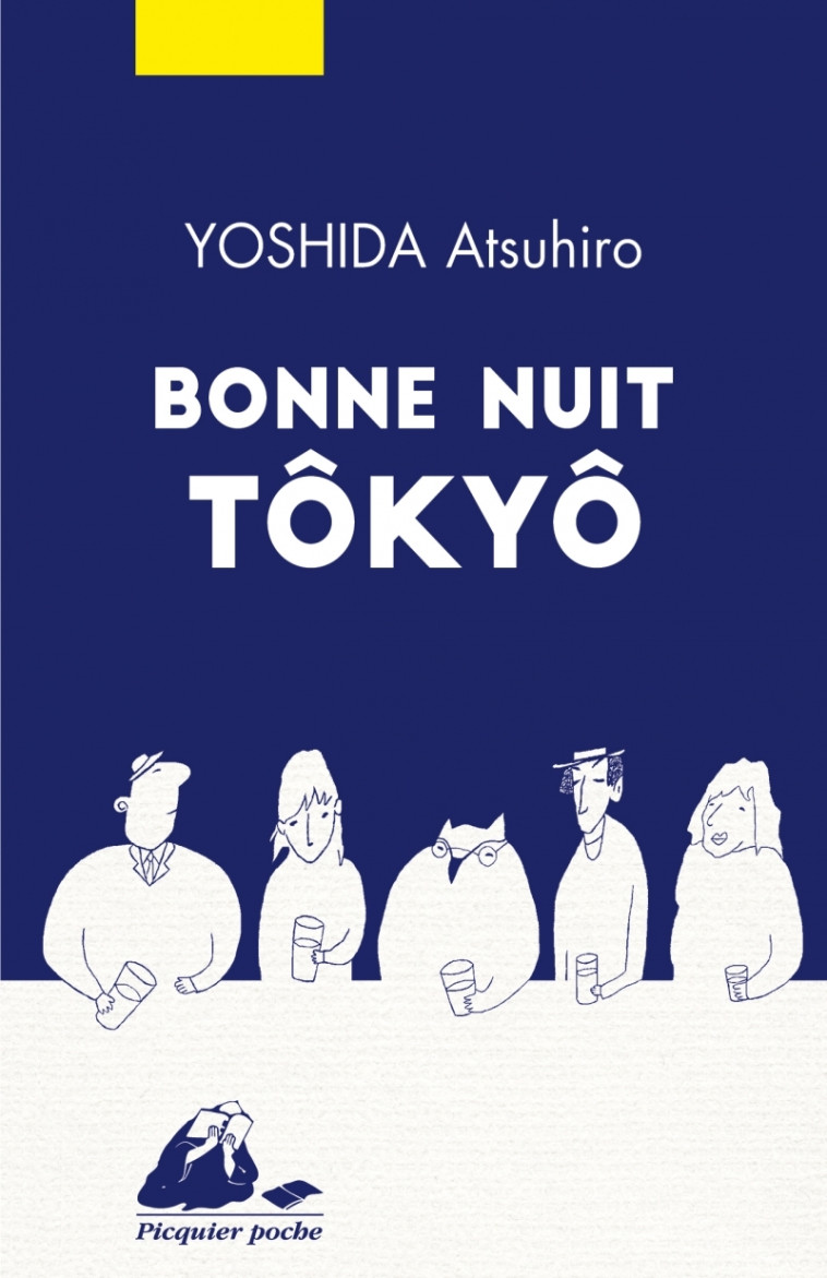 Bonne Nuit Tokyo - ATSUHIRO YOSHIDA - PICQUIER