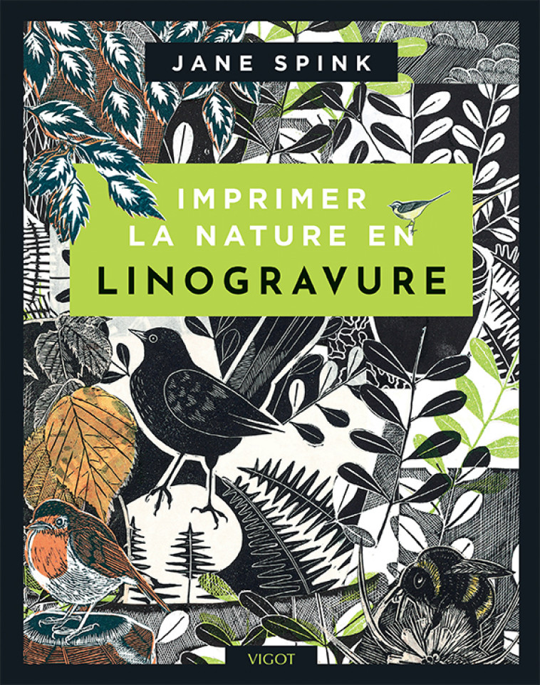 Imprimer la nature en linogravure - Jane Spink - VIGOT