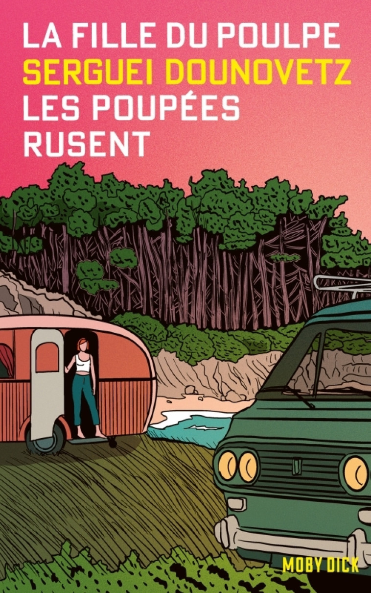 La Fille du Poulpe Tome 4 : Les poupées rusent - Serguei Dounovetz, Serguei Dounovetz - MOBY DICK