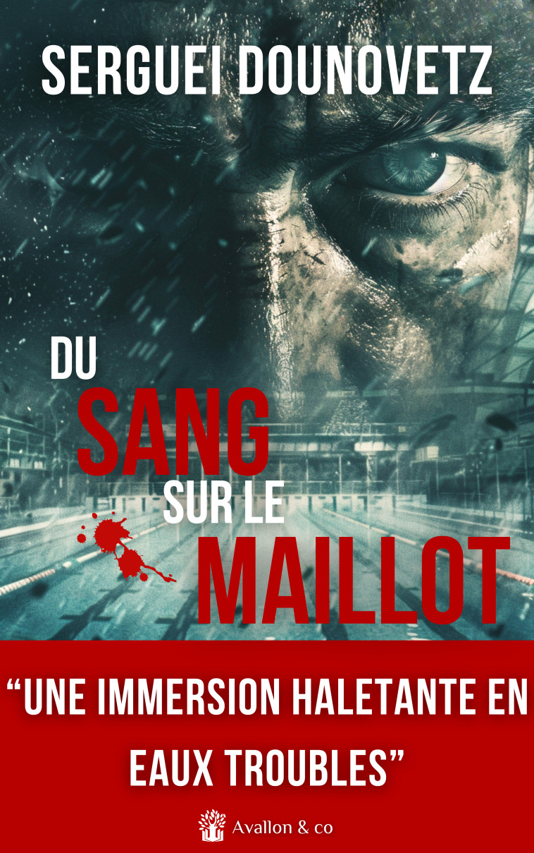 Du sang sur le maillot - Serguei Dounovetz, Serguei Dounovetz - AVALLON COMBE