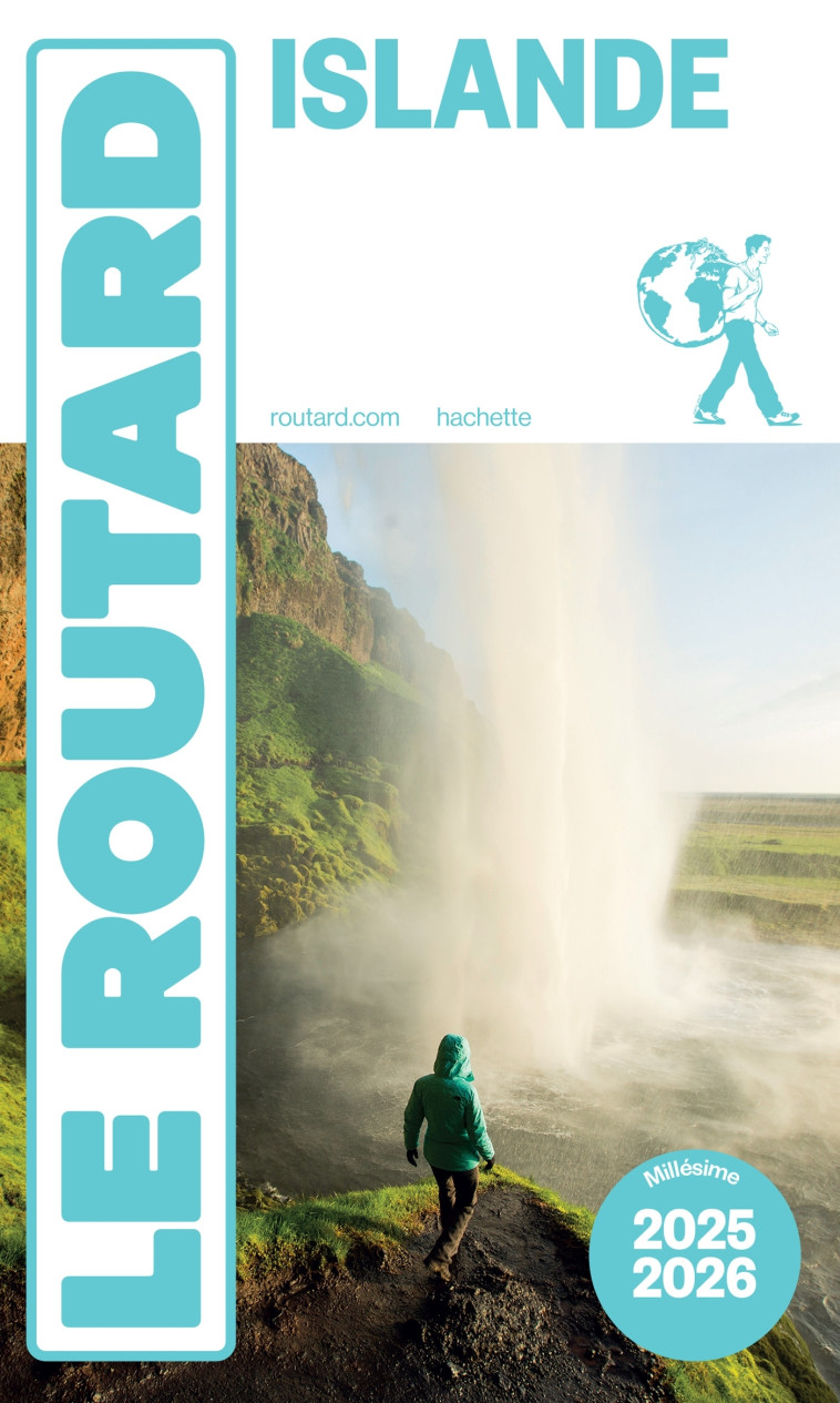 Guide du Routard Islande 2025/26 -  ,   - HACHETTE TOURI