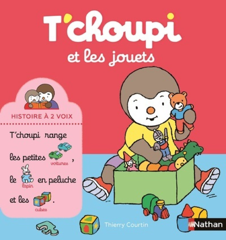 T'choupi et les jouets - Thierry Courtin, Thierry Courtin - NATHAN