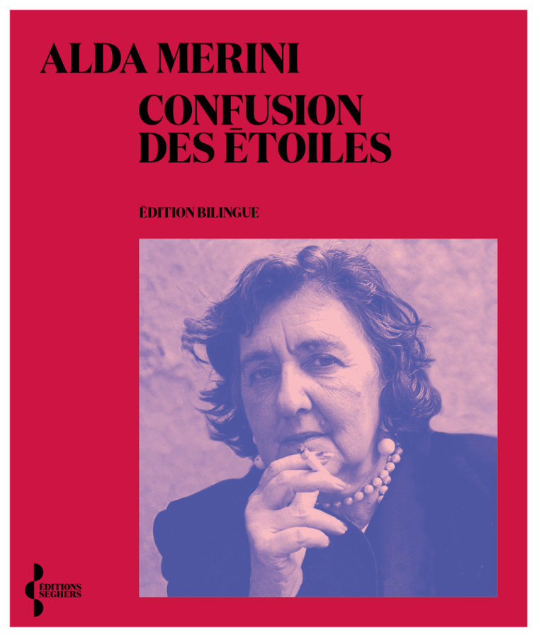 Confusion des étoiles - Alda Merini, Alda Merini, Alessandra Domenici, Gabriel Dufay, Gabriel Dufay - SEGHERS