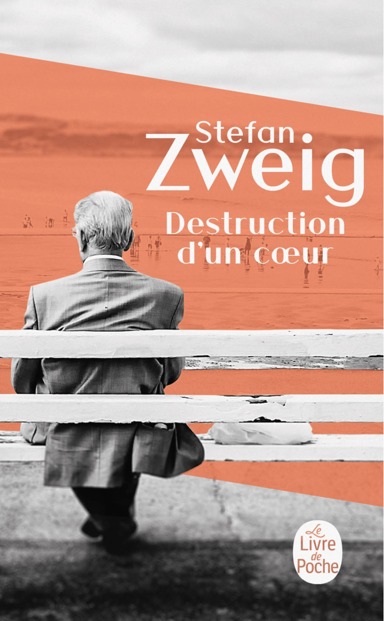 Destruction d'un coeur - Stefan Zweig, Olivier Bournac - LGF