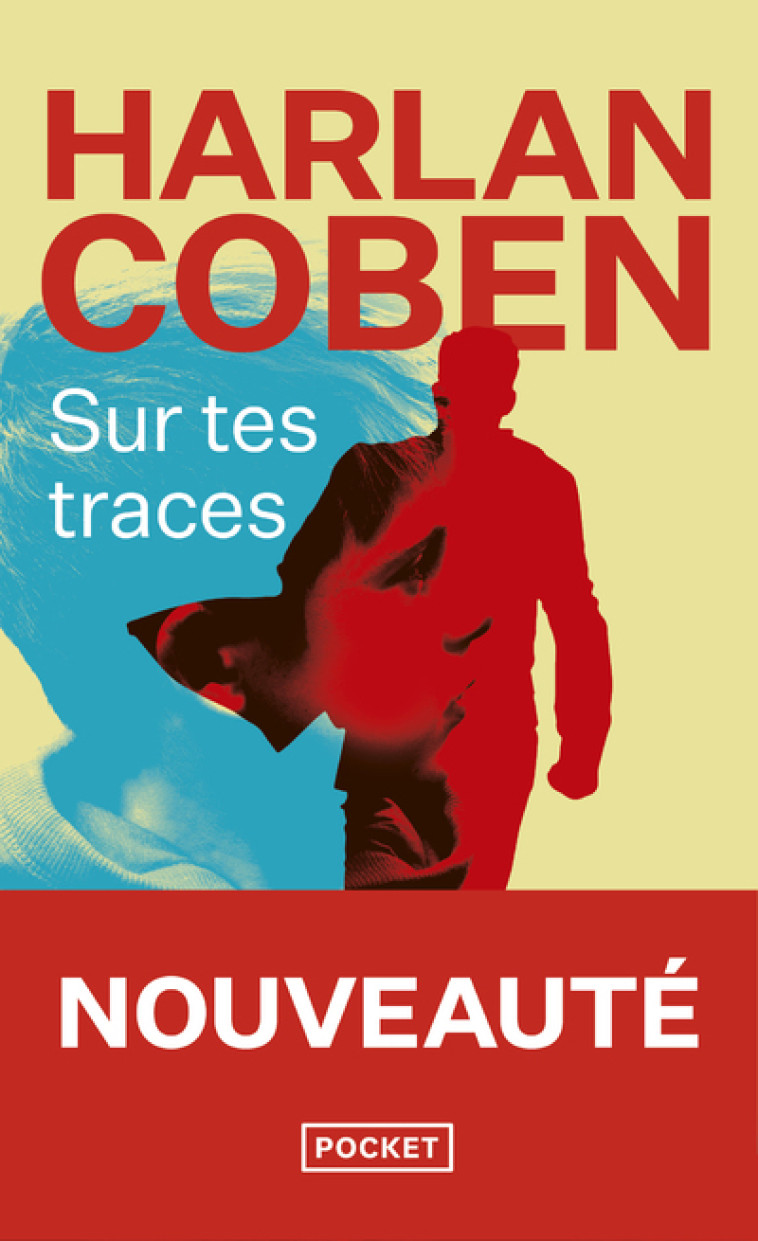 Sur tes traces - Harlan Coben, Roxane Azimi, Harlan Coben, Roxane Azimi - POCKET