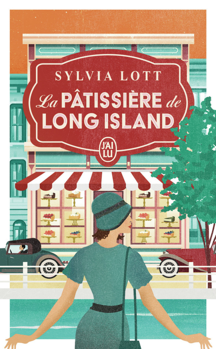 La pâtissière de Long Island -  SYLVIA LOTT, Sylvia Lott, Lorraine Cocquelin - J'AI LU