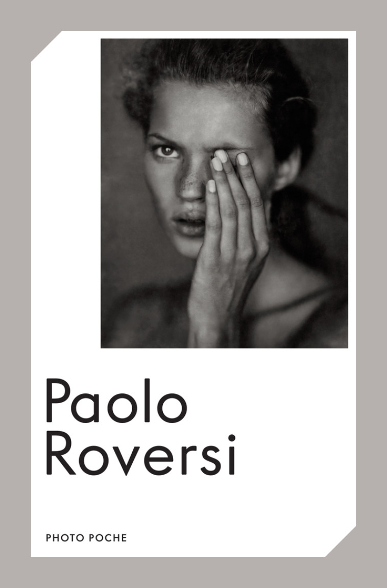 Paolo Roversi - Paolo Roversi, Gilles de Bure, Chiara Bardelli nonino, Paolo Roversi, Chiara Bardelli nonino - ACTES SUD